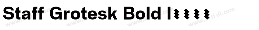 Staff Grotesk Bold I字体转换 Staff Grotesk Bold I字体转换